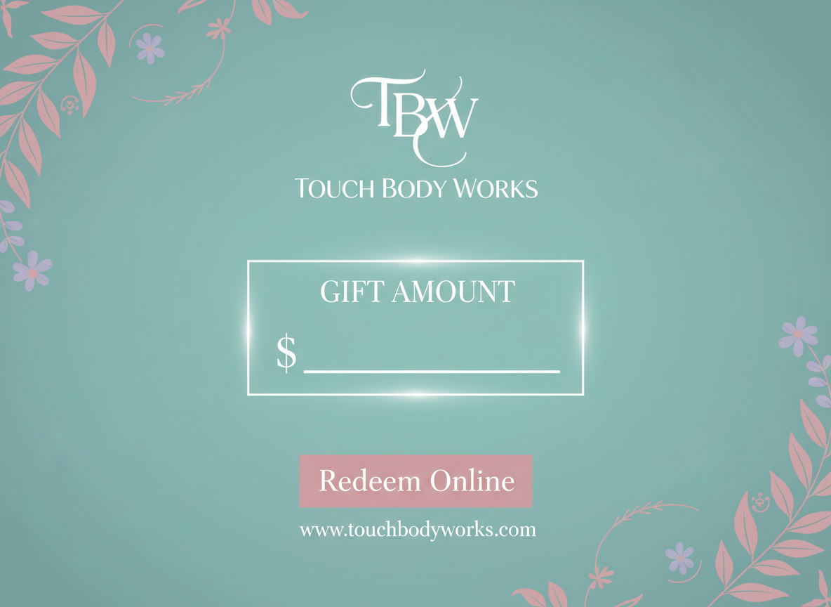 Touch Body Works Digital Gift Card
